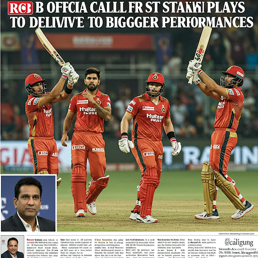RCB Official Calls for Star Players to Deliver Bigger Performances